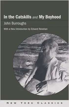 Burroughs |  In the Catskills and My Boyhood | eBook | Sack Fachmedien