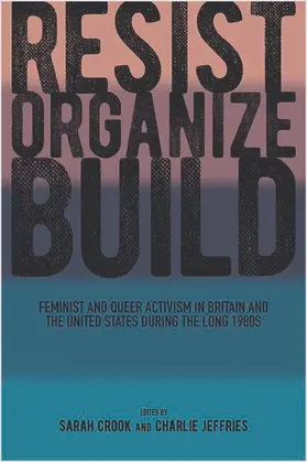 Crook / Jeffries |  Resist, Organize, Build | eBook | Sack Fachmedien