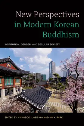 Kim / Park |  New Perspectives in Modern Korean Buddhism | eBook | Sack Fachmedien