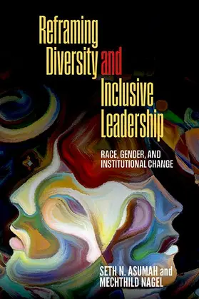 Asumah / Nagel |  Reframing Diversity and Inclusive Leadership | eBook | Sack Fachmedien