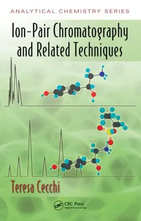 Cecchi |  Ion-Pair Chromatography and Related Techniques | Buch |  Sack Fachmedien