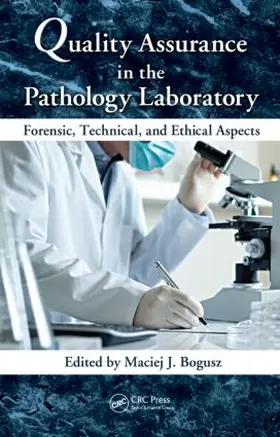 Bogusz |  Quality Assurance in the Pathology Laboratory | Buch |  Sack Fachmedien