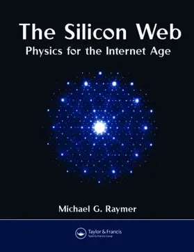 Raymer |  The Silicon Web | Buch |  Sack Fachmedien