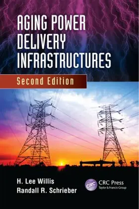 Willis / Schrieber |  Aging Power Delivery Infrastructures | Buch |  Sack Fachmedien