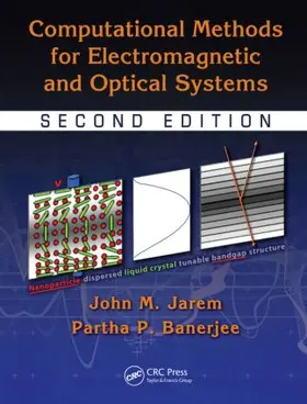 Jarem / Banerjee |  Computational Methods for Electromagnetic and Optical Systems | Buch |  Sack Fachmedien