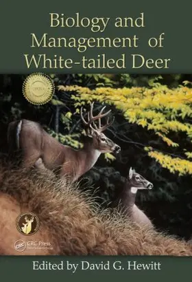 Hewitt |  Biology and Management of White-tailed Deer | Buch |  Sack Fachmedien