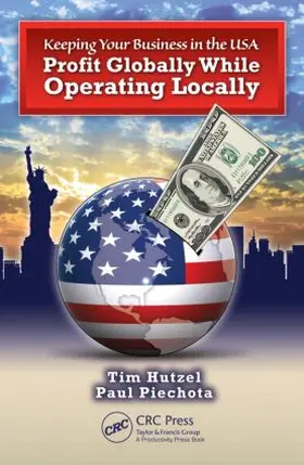 Hutzel / Piechota |  Keeping Your Business in the U.S.A. | Buch |  Sack Fachmedien