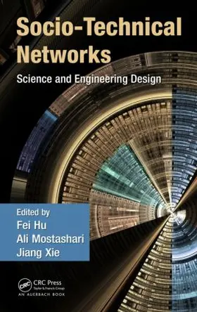Hu / Mostashari / Xie | Socio-Technical Networks | Buch | 978-1-4398-0980-8 | sack.de