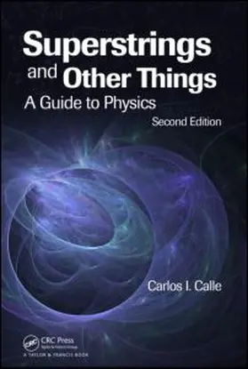 Calle |  Superstrings and Other Things | Buch |  Sack Fachmedien