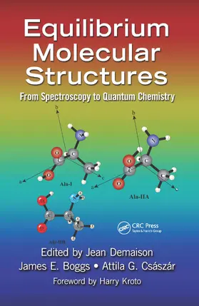 Demaison / Boggs / Csaszar | Equilibrium Molecular Structures | Buch | 978-1-4398-1132-0 | sack.de