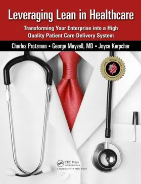 Protzman / Mayzell / Kerpchar |  Leveraging Lean in Healthcare | Buch |  Sack Fachmedien