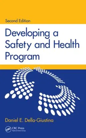 Della-Giustina |  Developing a Safety and Health Program | Buch |  Sack Fachmedien