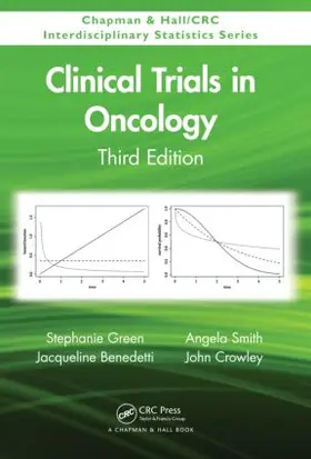 Smith / Green / Crowley |  Clinical Trials in Oncology, Third Edition | Buch |  Sack Fachmedien