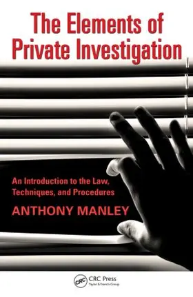 Manley |  The Elements of Private Investigation | Buch |  Sack Fachmedien