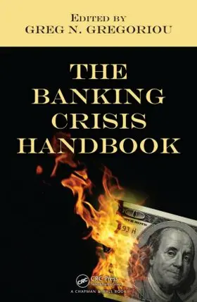 Gregoriou | The Banking Crisis Handbook | Buch | 978-1-4398-1853-4 | www2.sack.de