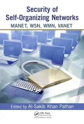 Pathan | Security of Self-Organizing Networks | Buch | 978-1-4398-1919-7 | sack.de