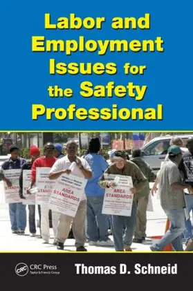 Schneid |  Labor and Employment Issues for the Safety Professional | Buch |  Sack Fachmedien