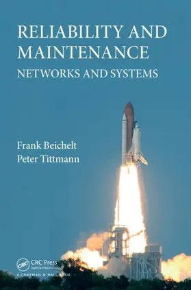 Beichelt / Tittmann |  Reliability and Maintenance | Buch |  Sack Fachmedien