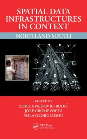 Nedovic-Budic / Crompvoets / Georgiadou |  Spatial Data Infrastructures in Context | Buch |  Sack Fachmedien