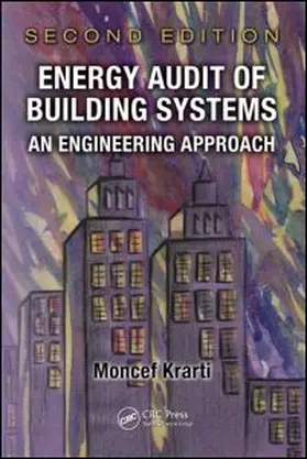 Krarti | Energy Audit of Building Systems: An Engineering Approach | Buch | 978-1-4398-2871-7 | sack.de
