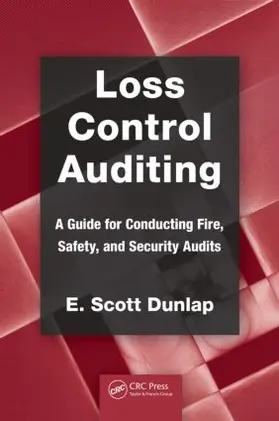 Dunlap | Loss Control Auditing | Buch | 978-1-4398-2886-1 | sack.de