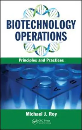 Centanni / Roy | Biotechnology Operations | Buch | 978-1-4398-3027-7 | sack.de