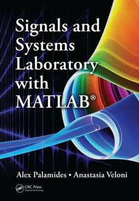 Palamides / Veloni |  Signals and Systems Laboratory with MATLAB | Buch |  Sack Fachmedien
