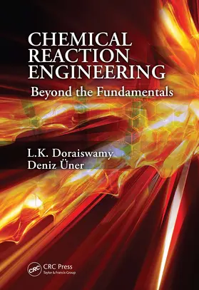Doraiswamy / Uner |  Chemical Reaction Engineering | Buch |  Sack Fachmedien