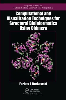Burkowski | Computational and Visualization Techniques for Structural Bioinformatics Using Chimera | Buch | 978-1-4398-3661-3 | sack.de