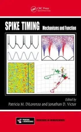 DiLorenzo / Victor | Spike Timing | Buch | 978-1-4398-3815-0 | www2.sack.de