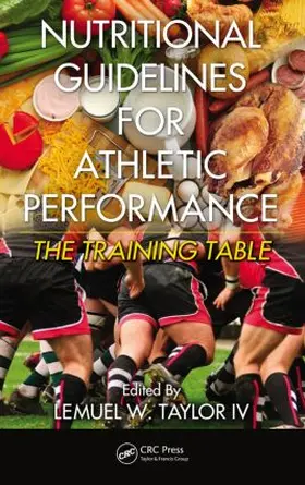 Taylor IV |  Nutritional Guidelines for Athletic Performance | Buch |  Sack Fachmedien