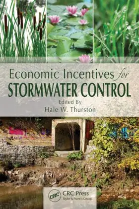 Thurston | Economic Incentives for Stormwater Control | Buch | 978-1-4398-4560-8 | www2.sack.de