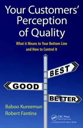 Kureemun / Fantina | Your Customers' Perception of Quality | Buch | 978-1-4398-4581-3 | sack.de