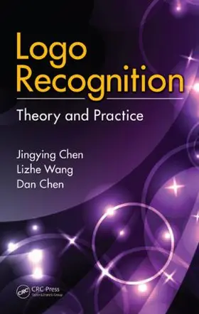 Chen / Wang | Logo Recognition | Buch | 978-1-4398-4775-6 | sack.de