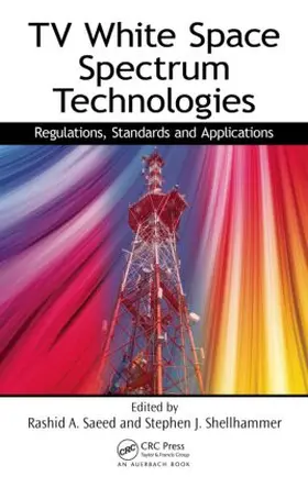 Saeed / Shellhammer |  TV White Space Spectrum Technologies | Buch |  Sack Fachmedien