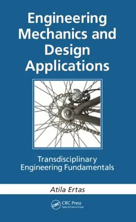 Ertas |  Engineering Mechanics and Design Applications | Buch |  Sack Fachmedien