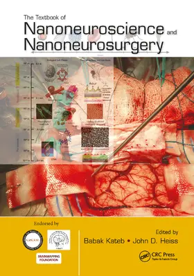 Kateb / Heiss |  The Textbook of Nanoneuroscience and Nanoneurosurgery | Buch |  Sack Fachmedien