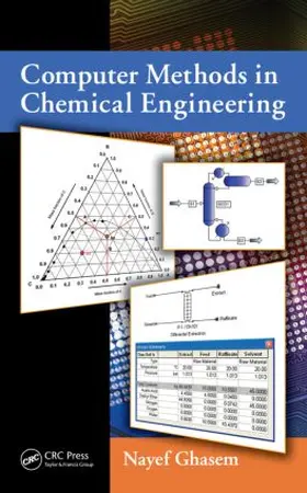 Ghasem | Computer Methods in Chemical Engineering | Buch | 978-1-4398-4999-6 | www2.sack.de