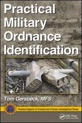 Gersbeck | Practical Military Ordnance Identification | Buch | 978-1-4398-5058-9 | sack.de