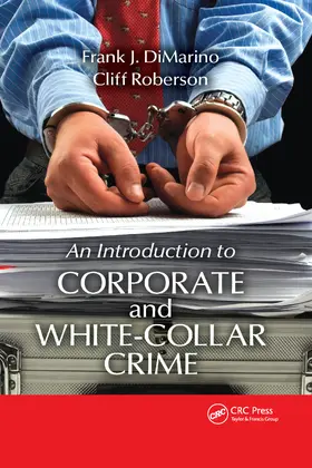 DiMarino / Roberson |  Introduction to Corporate and White-Collar Crime | Buch |  Sack Fachmedien