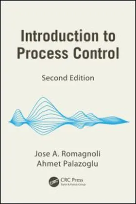 Romagnoli / Palazoglu |  Introduction to Process Control | Buch |  Sack Fachmedien