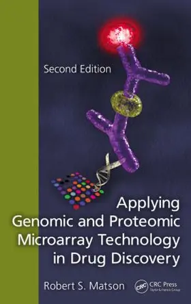 Matson |  Applying Genomic and Proteomic Microarray Technology in Drug Discovery | Buch |  Sack Fachmedien