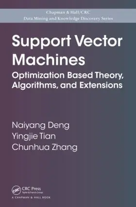 Deng / Tian / Zhang |  Support Vector Machines | Buch |  Sack Fachmedien