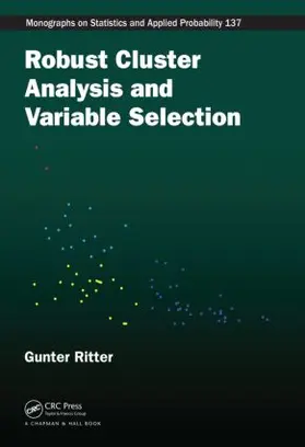 Ritter |  Robust Cluster Analysis and Variable Selection | Buch |  Sack Fachmedien