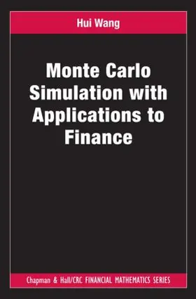 Wang |  Monte Carlo Simulation with Applications to Finance | Buch |  Sack Fachmedien