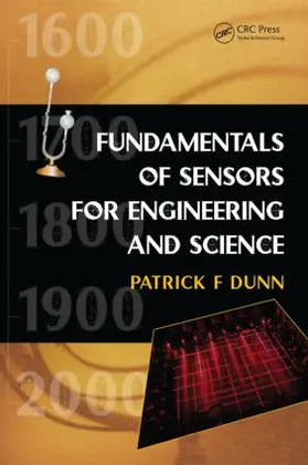 Dunn |  Fundamentals of Sensors for Engineering and Science | Buch |  Sack Fachmedien