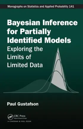 Gustafson | Bayesian Inference for Partially Identified Models | Buch | 978-1-4398-6939-0 | sack.de
