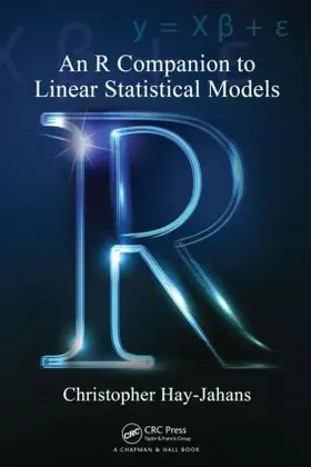 Hay-Jahans |  An R Companion to Linear Statistical Models | Buch |  Sack Fachmedien