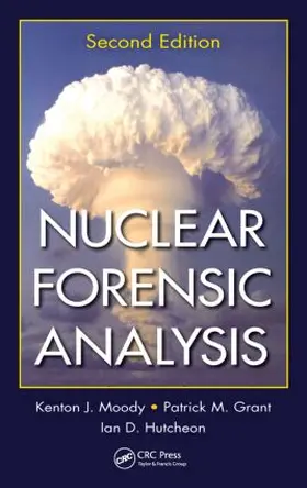 Moody / Grant / Hutcheon |  Nuclear Forensic Analysis | Buch |  Sack Fachmedien