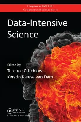 Critchlow / van Dam | Data-Intensive Science | Buch | 978-1-4398-8139-2 | sack.de
